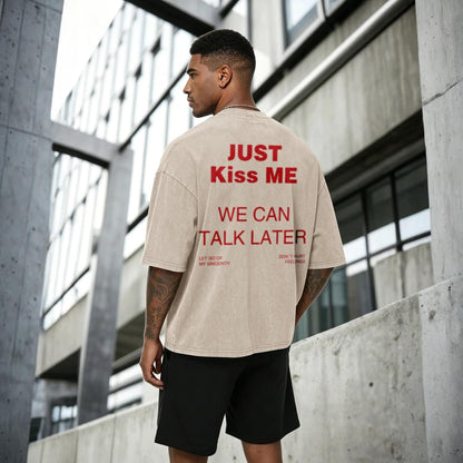Mens Graphic Cropped T Shirt Oversized Streetwear Tshirts Just Kiss Me We Can Talk Later Shirt Acid Wash Tshirt