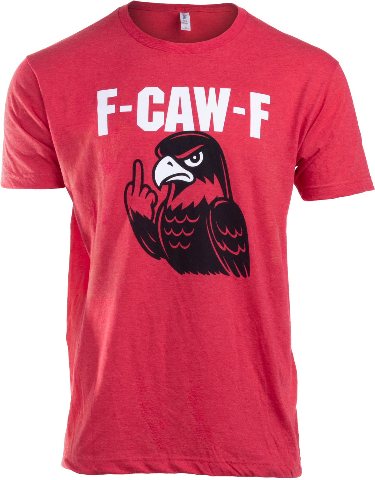 F Caw F Shirt - Funny Men's Novelty Shirts F-Caw-F Chicken Crow Eagle Rooster Fcawf Funny T-Shirt for Men or Women